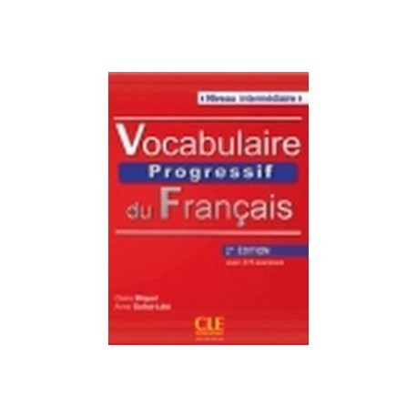 Vocabulaire Progressif Du Francais Intermediaire Corriges. Anne Goliot-Lete