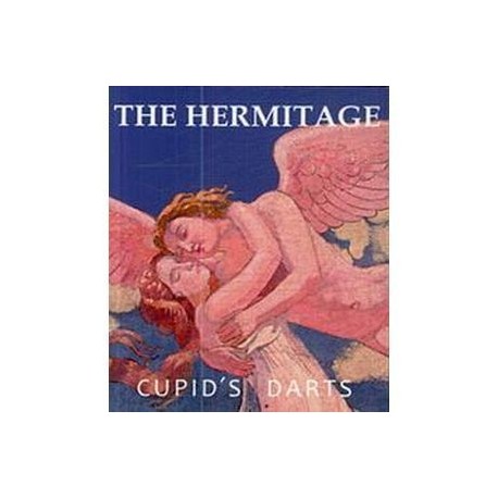 The Hermitage. Cupid's Darts