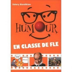 Humour en classe de fle / Юмор на уроках французского языка. Учебное пособие (+ DVD-ROM)