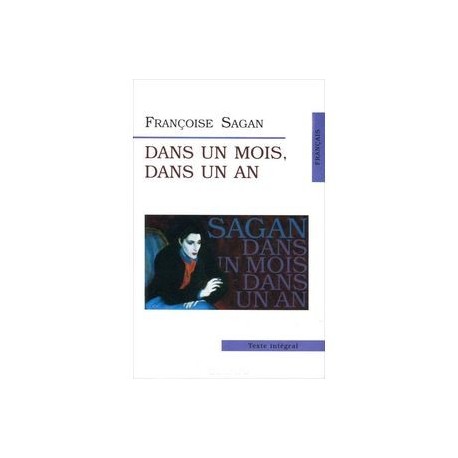 Dans un Mois, Dans un An