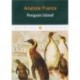 Penguin Island: роман на английском языке