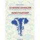 Le monde animalier dans les expressions et proverbes francais. Животный мир во французских выражениях и пословицах