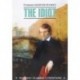 The Idiot / Идиот