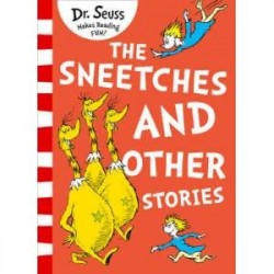 The Sneetches and Other Stories