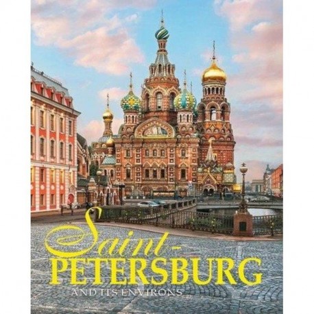 Saint-Petersburg and Its Environs