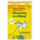 Не рычите на собаку! Книга о дрессировке людей, животных и самого себя