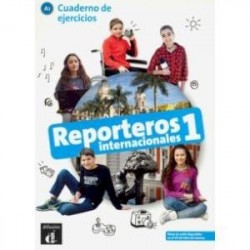 Reporteros internacionales 1 - Cuaderno de ejercicios