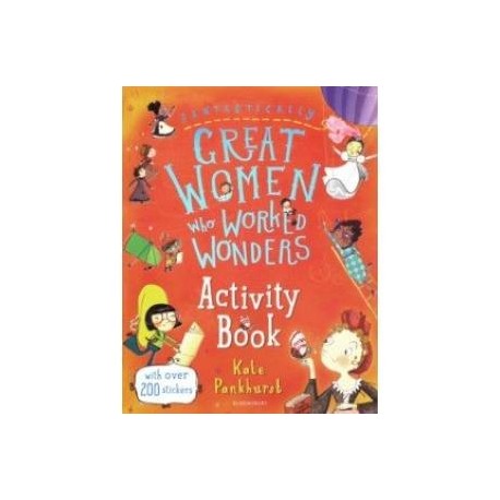 Fantastically Great Women Who Worked Wonders. Activity Book