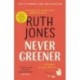 Never Greener