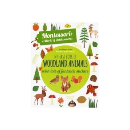 My First Book of Woodland Animals with lots of fantastic stickers