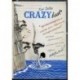 Crazy book. Сумасшедшая книга для самовыражения