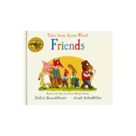 Tales from Acorn Wood: Friendы