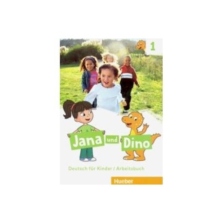 Jana und Dino. Deutsch fur Kinder. Arbeitsbuch 1