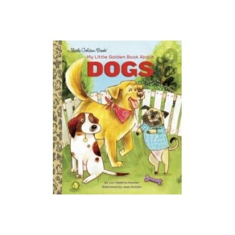 My Little Golden Book About Dogs