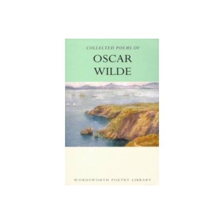 Collected Poems of Oscar Wilde