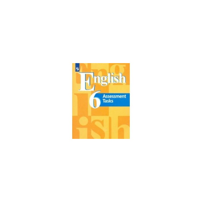 Assessment task 6 класс английский
