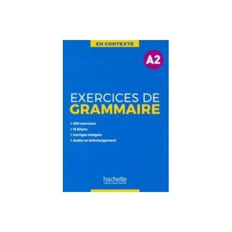 Exercices de grammaire A2 + audio MP3 + corriges