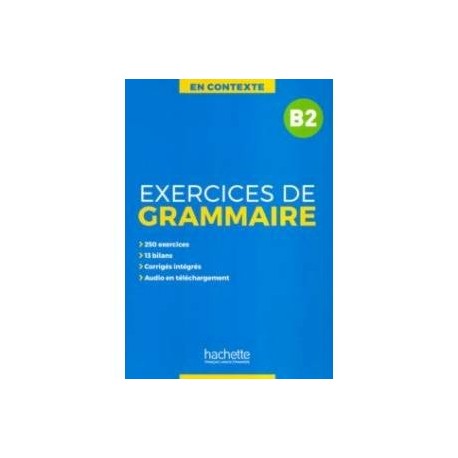 Exercices de grammaire B2 + audio MP3 + corriges