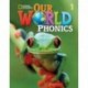 Our World Phonics + CD Level 1