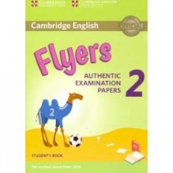 Flyers 2 Cambridge English Young Learners 2 for Revised Exam from 2018 Flyers Student's Book