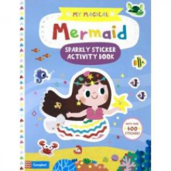 My Magical Mermaid Sparkly Sticker Activity Book