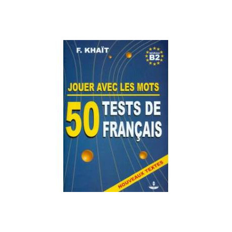 50 тестов по французскому языку. Выпуск 2