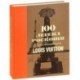 100 легенд роскоши. Луи Вюиттон.  Louis Vuitton
