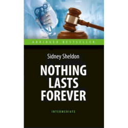 Sidney Sheldon: Nothing Lasts Forever