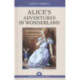 Alice`s Adventures in Wonderland