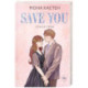 Спаси себя. Книга 2