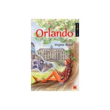 Орландо. Книга для чтения на английском языке. Уровень B2