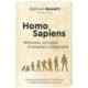 Homo Sapiens. Обезьяна, которая отказалась взрослеть. Занимательная наука об эволюции и невероятно длинном детстве