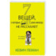 7 вещей, о которых он вам не расскажет