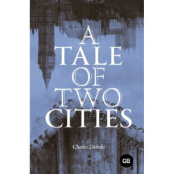 A Tale of Two Cities / Повесть о двух городах