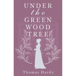 Under the Greenwood Tree / Под деревом зелёным