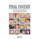 Final Fantasy: Истоки и развитие легендарной серии
