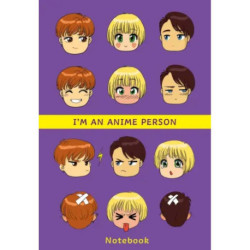 I'm an anime person. Блокнот для истинных анимешников